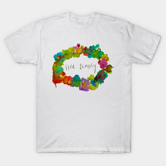 live simply watercolor T-Shirt by wildmagnolia